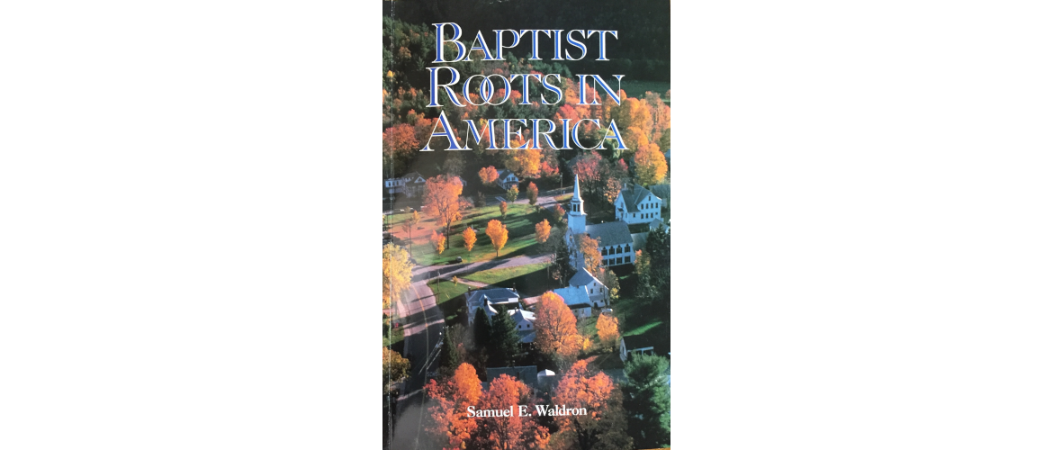 Image of the book cover of Baptist Roots in America