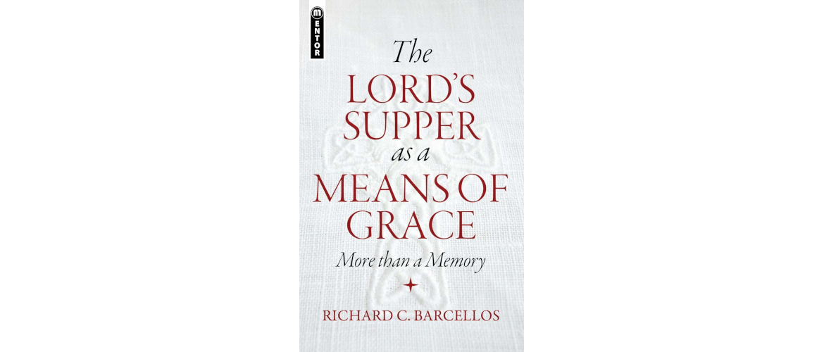 Image of the book cover of The Lord’s Supper as a Means of Grace